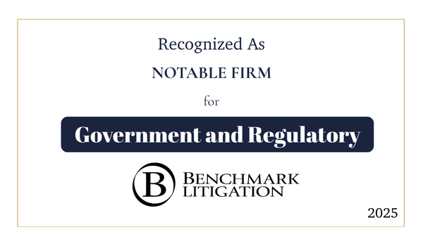 Notable Firm in Government and Regulator Benchmark 2025